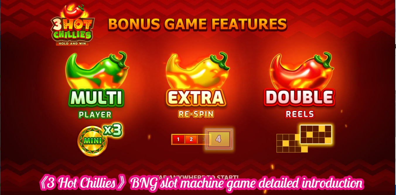 《3 Hot Chillies》BNG slot machine game detailed introduction
