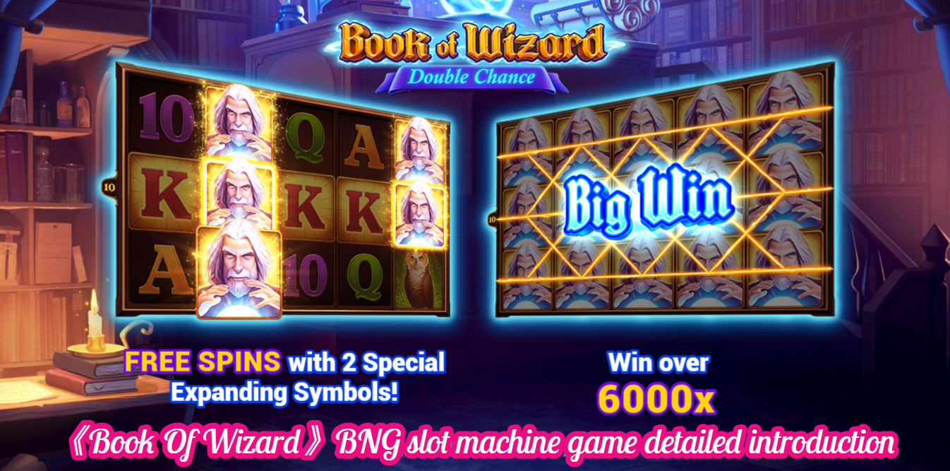 《Book Of Wizard》BNG slot machine game detailed introduction