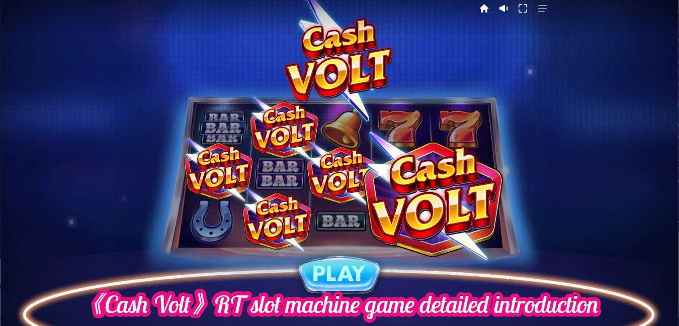 《Cash Volt》RT slot machine game detailed introduction