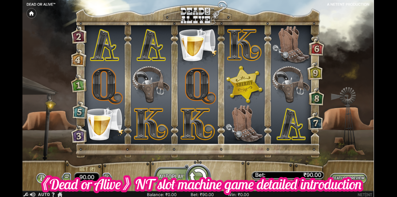 《Dead or Alive》NT slot machine game detailed introduction