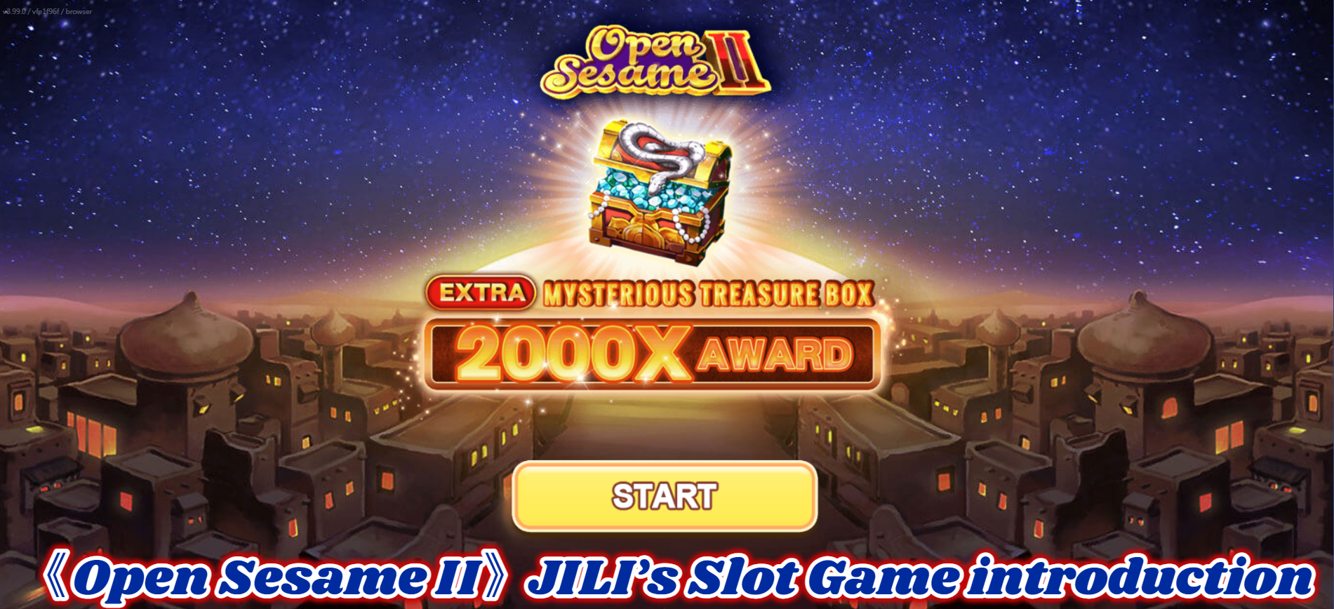 《Open Sesame II》JILI’s Slot Game introduction