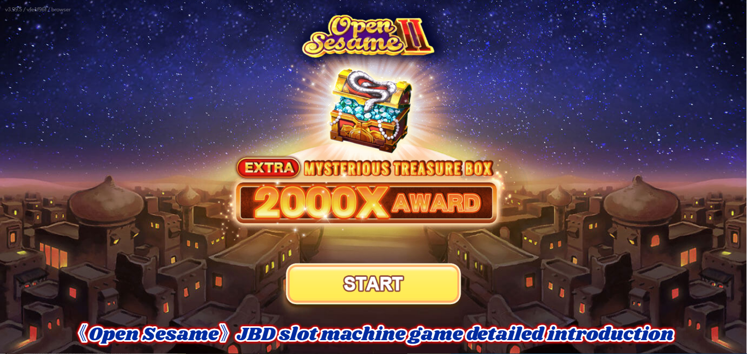 《Open Sesame》JBD slot machine game detailed introduction