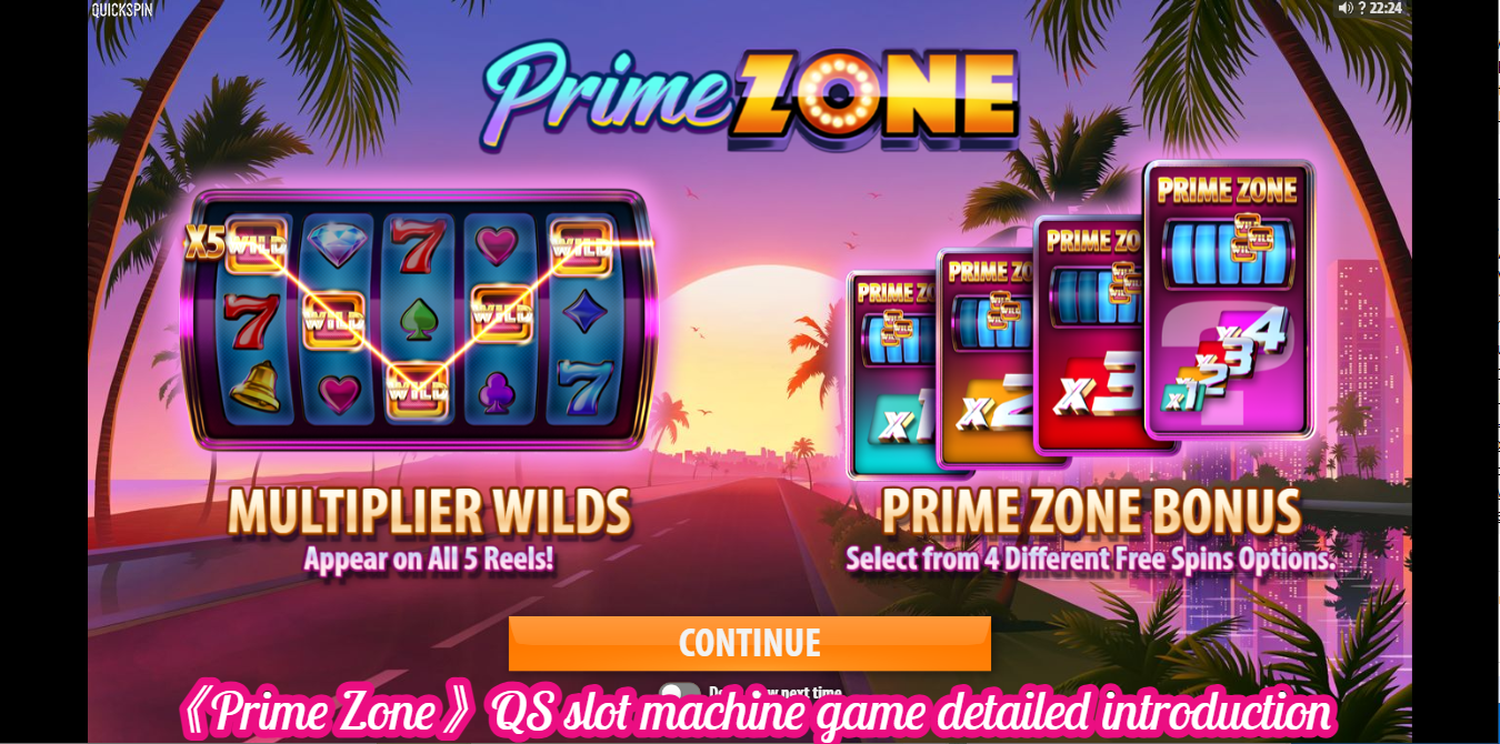 《Prime Zone》QS slot machine game detailed introduction