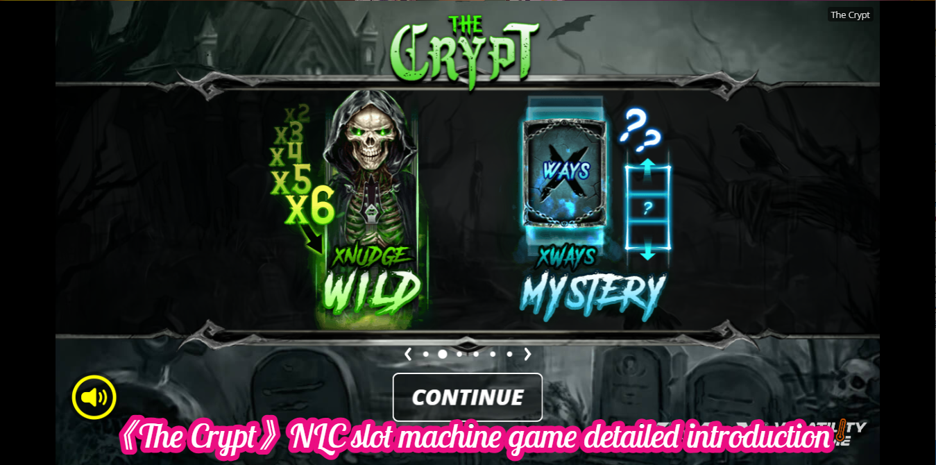 《The Crypt》NLC slot machine game detailed introduction