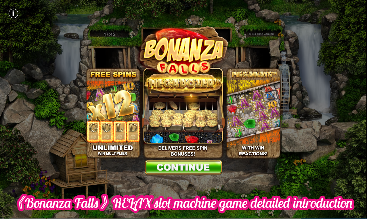 《Bonanza Falls》RELAX slot machine game detailed introduction