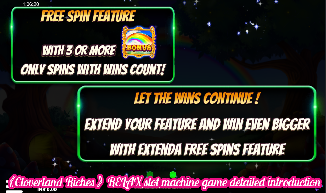 《Cloverland Riches》RELAX slot machine game detailed introduction