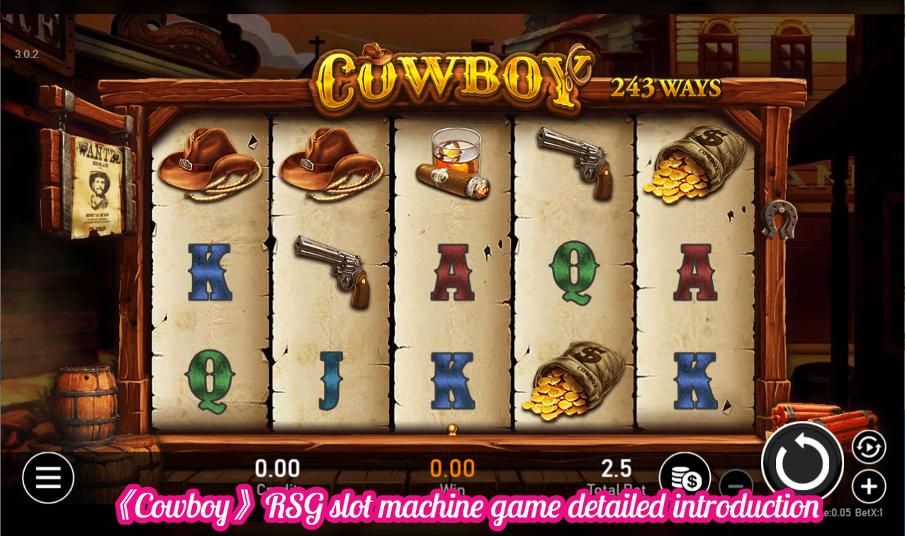 《Cowboy》RSG slot machine game detailed introduction