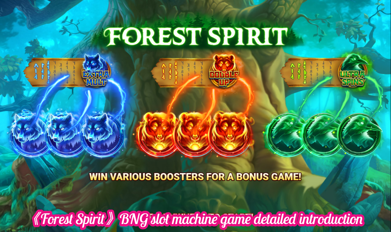 《Forest Spirit》BNG slot machine game detailed introduction