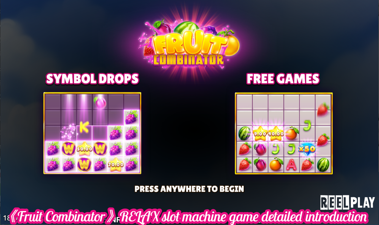 《Fruit Combinator》RELAX slot machine game detailed introduction