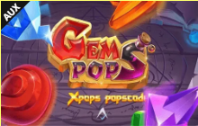 《GemPops》AUX slot machine game detailed introduction