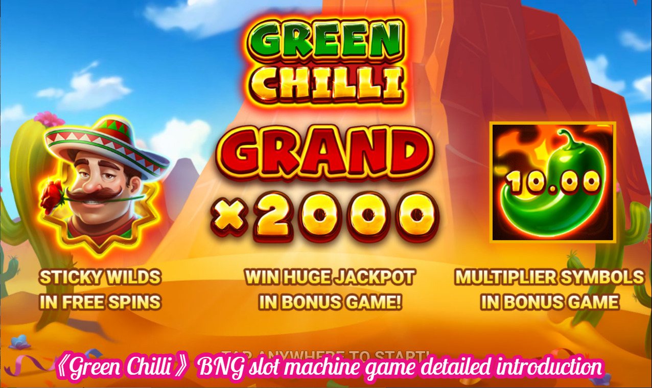 《Green Chilli》BNG slot machine game detailed introduction