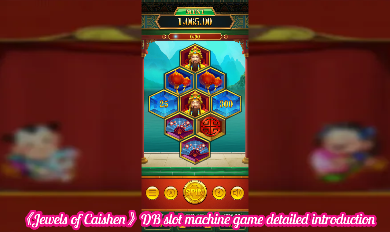 《Jewels of Caishen》DB slot machine game detailed introduction