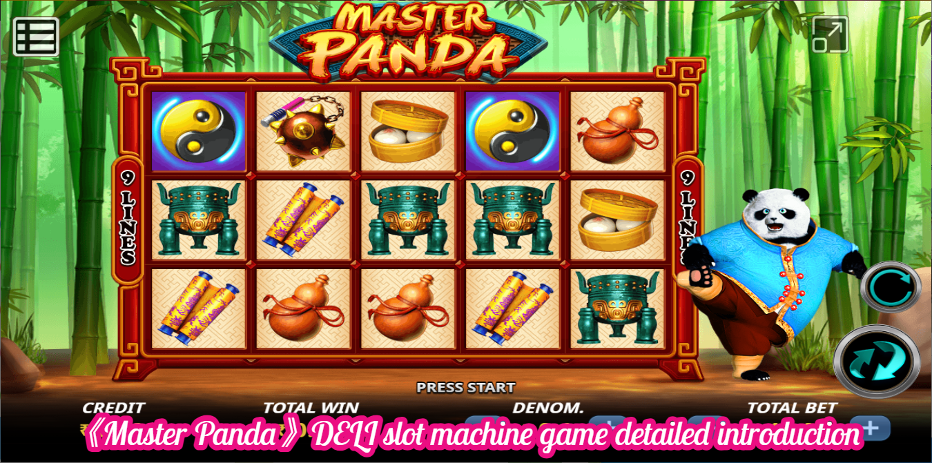 《Master Panda》DELI slot machine game detailed introduction