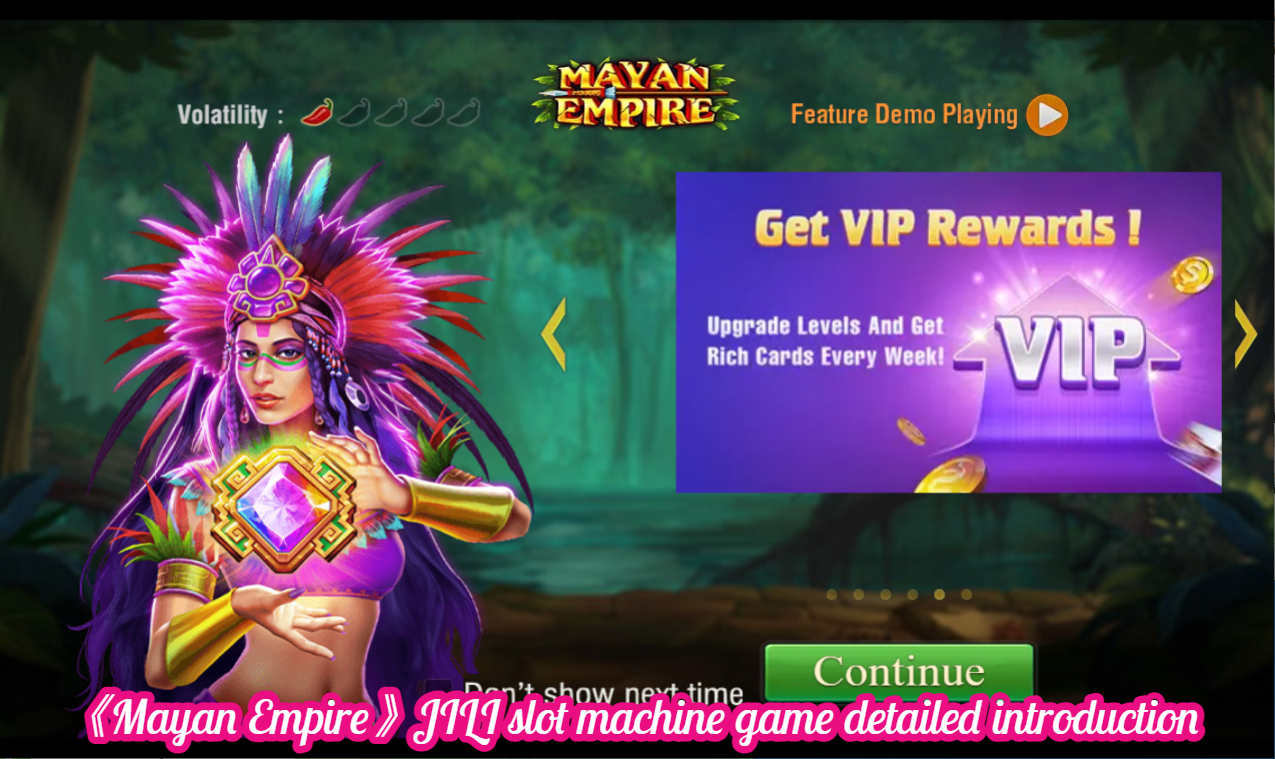 《Mayan Empire》JILI slot machine game detailed introduction
