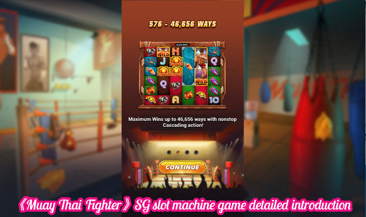 《Muay Thai Fighter》SG slot machine game detailed introduction