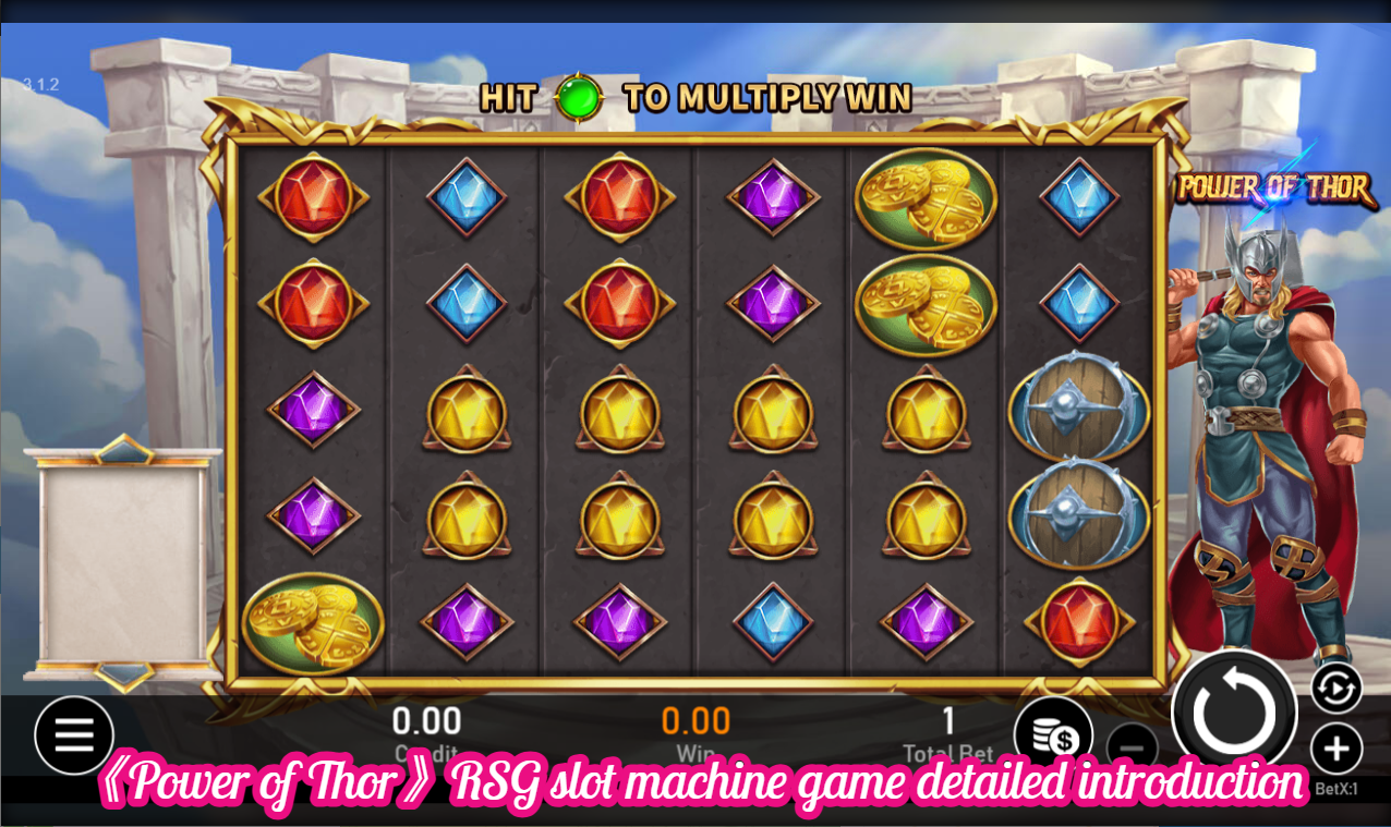 《Power of Thor》RSG slot machine game detailed introduction