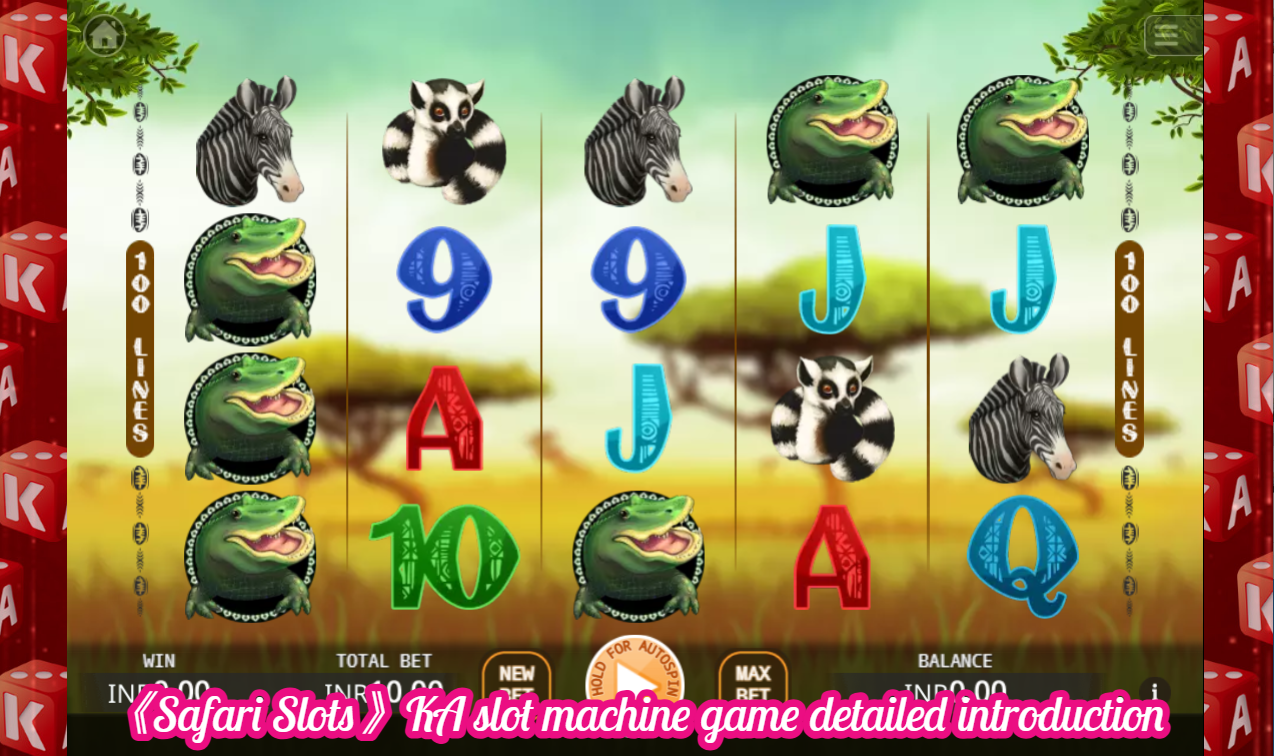 《Safari Slots》KA slot machine game detailed introduction