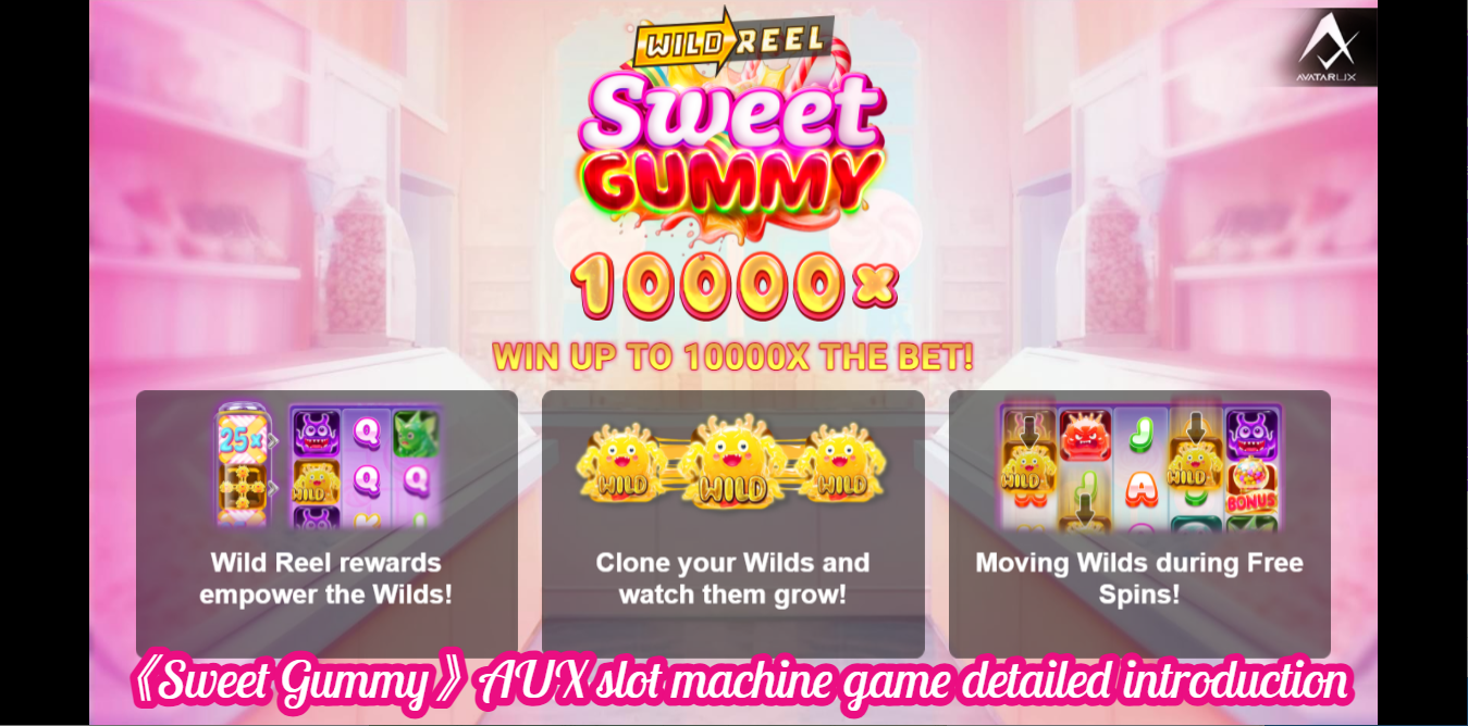 《Sweet Gummy》AUX slot machine game detailed introduction