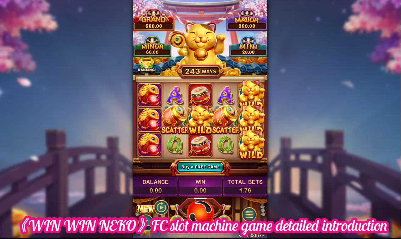 《WIN WIN NEKO》FC slot machine game detailed introduction