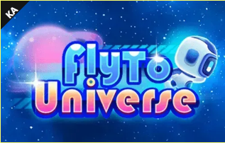 Fly to Universe